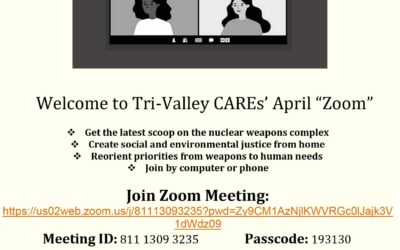 Tri-Valley CAREs’ April Virtual Meeting