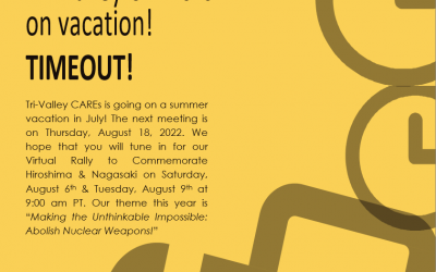 Tri-Valley CAREs is on vacation!