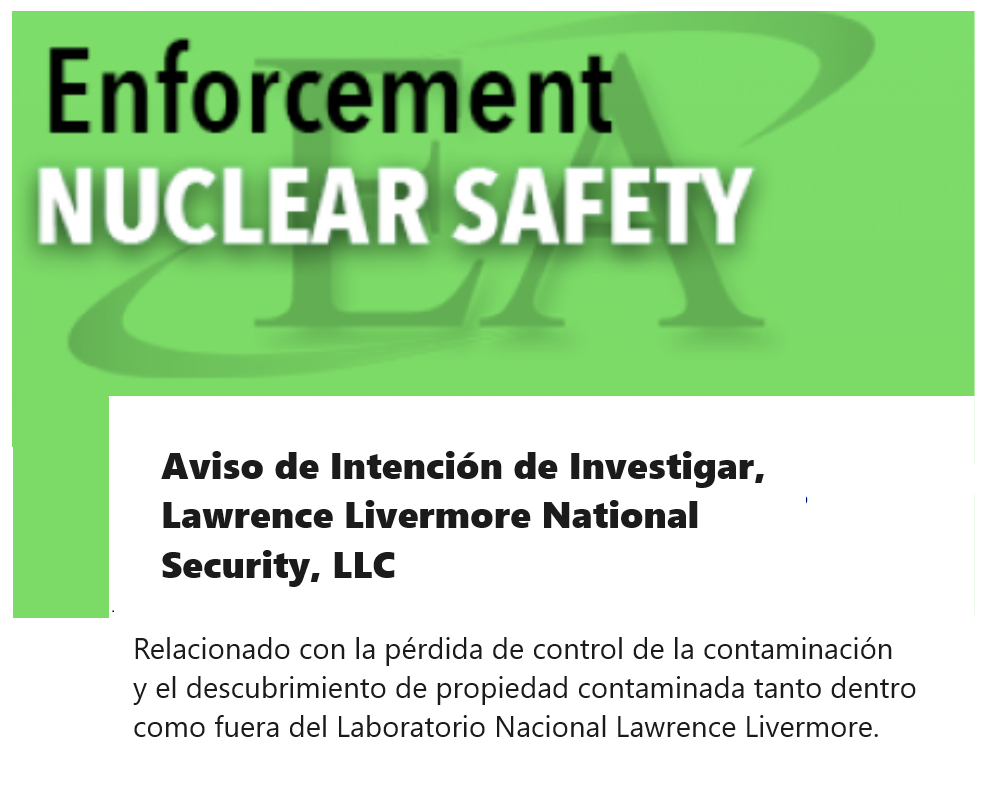 Laboratorio de Livermore Investigado por el Departamento de Energía por un Problema de Contaminación, Tanto Dentro Como Fuera de las Viviendas Privadas de los Trabajadores