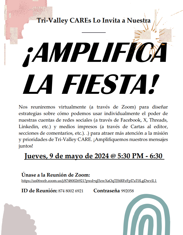 ¡Tri-Valley CAREs Lo Invita a Nuestra FIESTA de Amplificación Mensual!